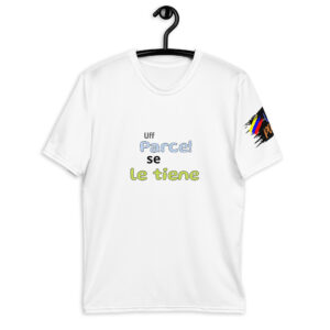 “Uff Parce, ¡se le tiene!” Performance Tee — Built to Outlast the Hype